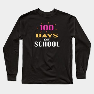 100 days of school Long Sleeve T-Shirt